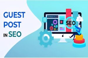 How Guest Posting Helps SEO Rankings
